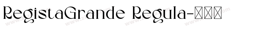 RegistaGrande Regula字体转换